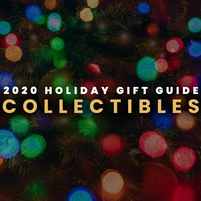 2020 Holiday Gift Guide - Collectibles