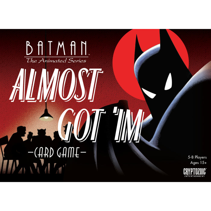 Batman: The Animated Series Almost Got 'Im Card Game — Cryptozoic  Entertainment